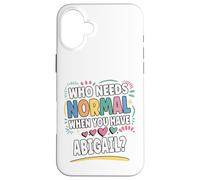 Abigail Personalized Name Funny Cute Custom Abigail Name Carcasa para iPhone 16 Plus