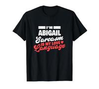 Abigail Sarcasmo Amor Lenguaje Diciendo Divertido Nombre Abigail Camiseta gráfica económica, Hombre, Negro, S