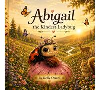 Abigail the Kindest Ladybug