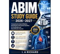 ABIM Study Guide 2026-2027: Comprehensive Internal Medicine Board Review with Practice Questions for Certification and Recertification Success