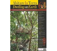 Abitare la terra-Dwelling on earth. Ediz. bilingue (2024) (Vol. 63-64) (Le ragioni dell'uomo)