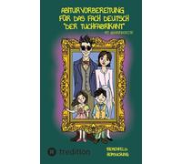 Abiturvorbereitung für das Fach Deutsch mit @hannasroth: "Der Tuchfabrikant": Themenfeld: Heimsuchung: 1