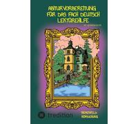 Abiturvorbereitung für das Fach Deutsch mit @hannasroth, Lektürehilfe: Themenfeld: Heimsuchung