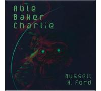 Able Baker Charlie: The Monkey House Book