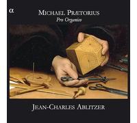 Ablitzer, Jean Charles - Praetorius: Pro Organico / Ablitzer