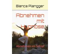 Abnehmen mit Hypnose: Abnehmen im Schlaf