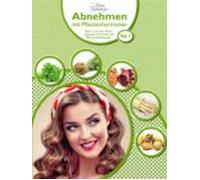 Abnehmen Mit Pflanzenhormonen (teil 1) (ebook)