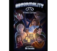 Abnormality: Of Fathers and Sons
