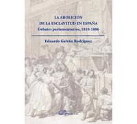 Abolición de la esclavitud en España,La (SIN COLECCION)