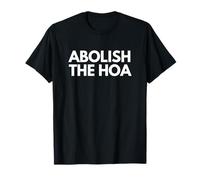 Abolir El Meme Divertido De La Novela Obscena del Barrio De La HOA Camiseta