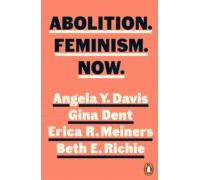Abolition. Feminism. Now. (ebook)