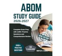 ABOM STUDY GUIDE 2026-2027: Complete Exam Prep with 2,000+ Practice Questions and Comprehensive Review