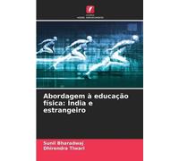 Abordagem à educação física: Índia e estrangeiro