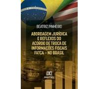 Abordagem Jurídica E Reflexos Do Acordo De Troca De Informações Fiscai