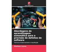 Abordagens de aprendizagem automática para a previsão de defeitos de software