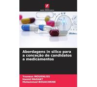 Abordagens in silico para a conceção de candidatos a medicamentos