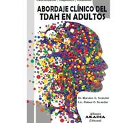 ABORDAJE CLINICO DEL TDAH EN ADULTOS