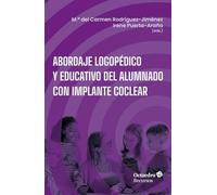 Abordaje logopédico y educativo del alumnado con implante coclear (Recursos)