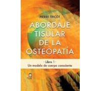 abordaje tisular de la osteopatia: un modelo de cuerpo consciente