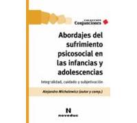 Abordajes Del Sufrimiento Psicosocial En Las Infancias Y Adolescencias