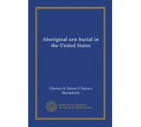 Aboriginal urn-burial in the United States