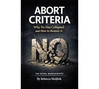 Abort Criteria: Why No Has Collapsed and How to Restore It