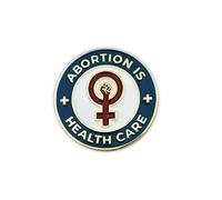 Abortion Is Health Care - Broche de solapa para el cuidado de la salud, Latón, Sin gemas.
