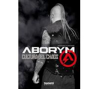 Aborym. Cultura del chaos (Gli uragani)