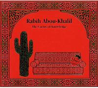 Abou-Khalil Rabih - The Cactus Of Knowledge