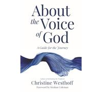 About the Voice of God: A Guide for the Journey