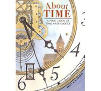 About Time: A First Look at Time and Clocks