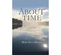 ABOUT TIME: a memoir