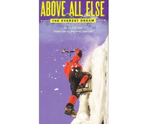 Above All Else: Everest Dream [USA] [VHS]