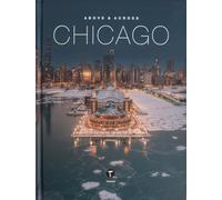 Above and Across Chicago: 1 (Above & Across)
