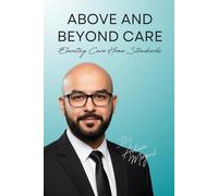 Above and Beyond Care: Elevating Care Home Standards