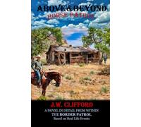 ABOVE AND BEYOND - HORSE PATROL