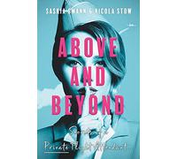 ABOVE AND BEYOND: Secrets of a Private Flight Attendant