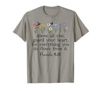 Above Else Guard Your Heart Proverbs 4:23 Bible Verse Jesus Camiseta