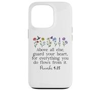 Above Else Guard Your Heart Proverbs 4:23 Bible Verse Jesus Carcasa para iPhone 13 Pro