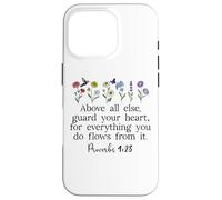 Above Else Guard Your Heart Proverbs 4:23 Bible Verse Jesus Carcasa para iPhone 16 Pro