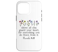 Above Else Guard Your Heart Proverbs 4:23 Bible Verse Jesus Carcasa para iPhone 16 Pro Max