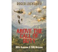 Above the Call of Duty: 101st Airborne & SOG Missions