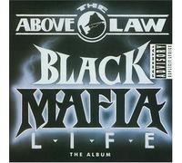 Above the Law - Black Mafia Live