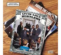 Above the Law - Livin Like Hustlers [Explict]