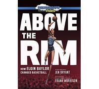 Above the Rim: How Elgin Baylor Changed Basketball [USA] [DVD]
