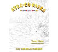 ABRA*CA*DABRA: Coloring Book - Let the Magic Begin!
