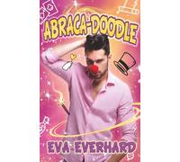 Abraca-Doodle: A Laughably Steamy Novella (Doodle-Verse)