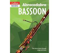 Abracadabra Bassoon (Pupil's Book): The way to learn through songs and tunes (Abracadabra Woodwind)