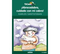 Abracadabra, cuidado con mi cabra: 23 (TUCÁN VERDE)