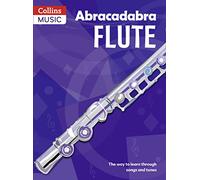 Abracadabra Flute (Pupil's book): The way to learn through songs and tunes (Abracadabra Woodwind)